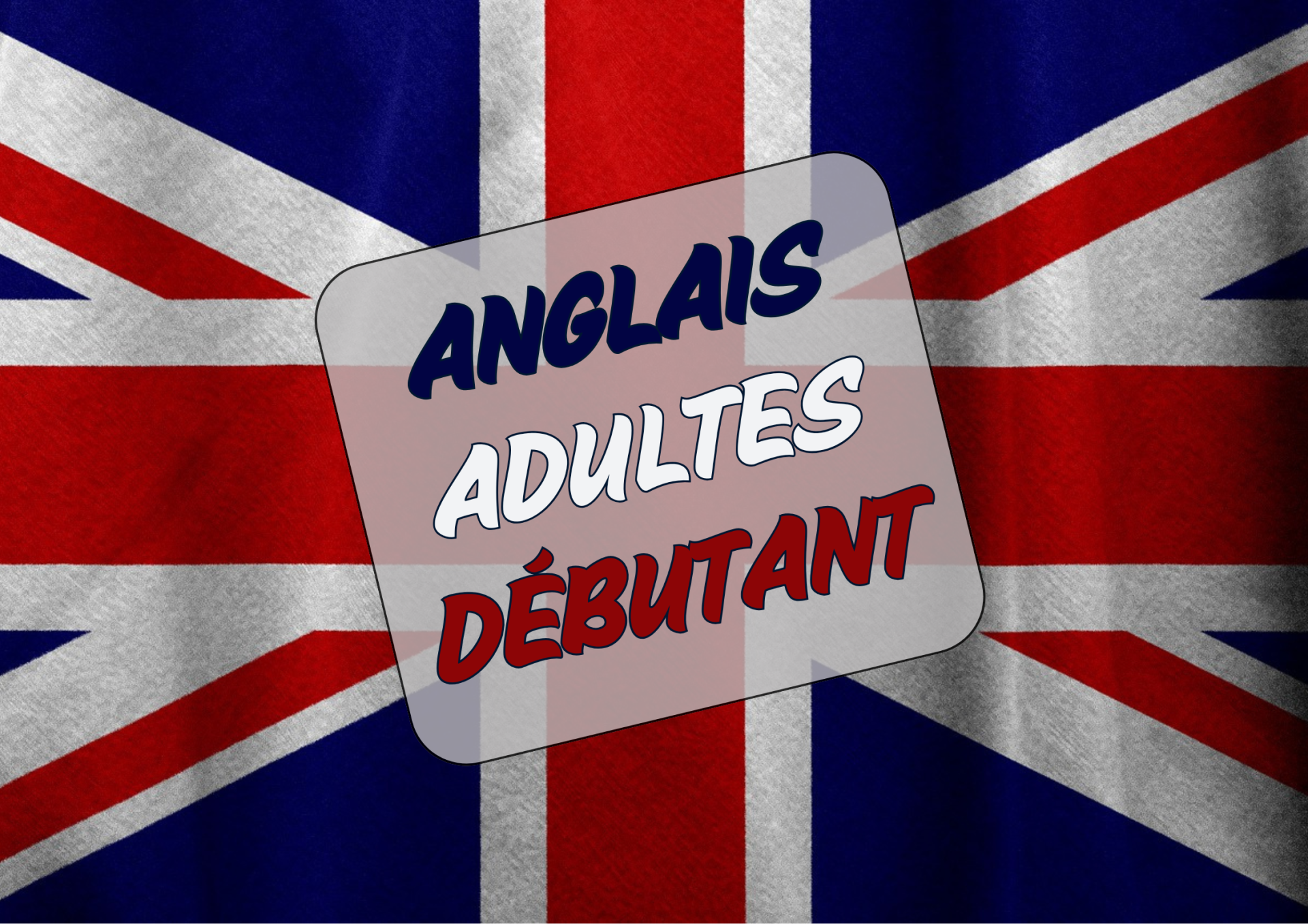 Anglais debutant big